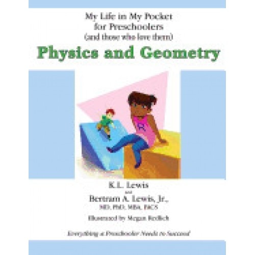 My Life in My Pocket for Preschoolers (and Those Who Love Them): Physics and Geometry