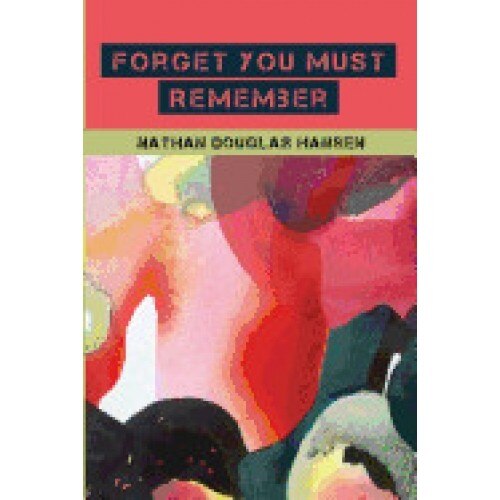 Forget You Must Remember