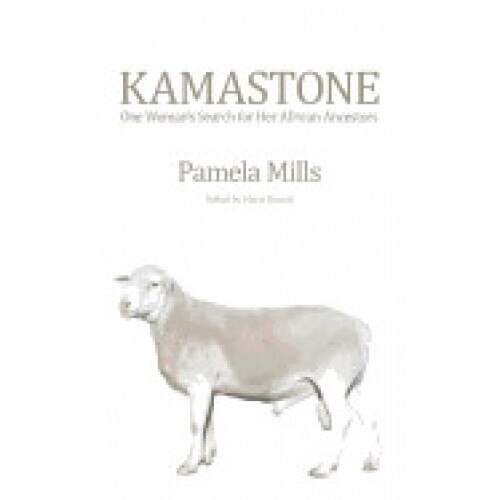 Kamastone: One Woman's Search for Her African Ancestors (a Memoir)