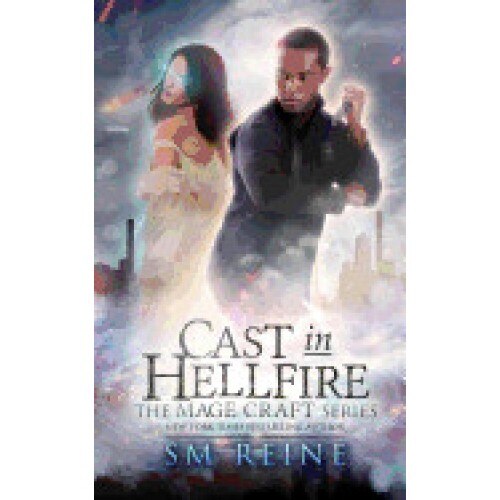 Cast in Hellfire: An Urban Fantasy Romance