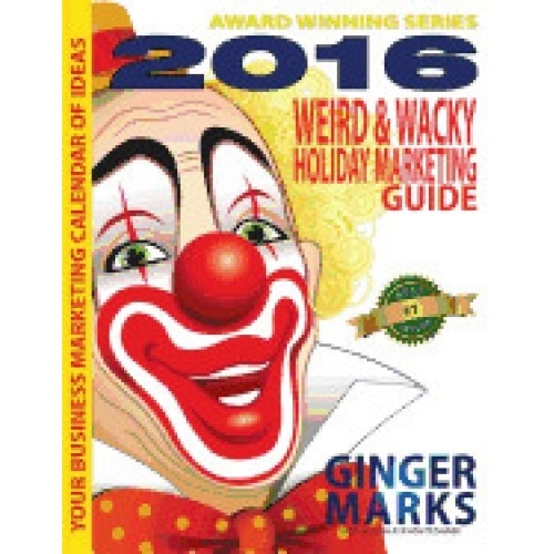 2016 Weird & Wacky Holiday Marketing Guide