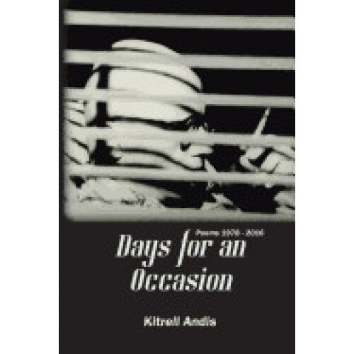Days for an Occasion: Poems 1978 - 2016