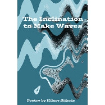 The Inclination to Make Waves The Inclination to Make Waves