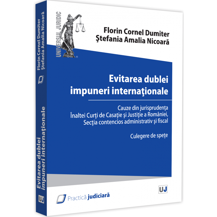 Evitarea dublei impuneri internationale, Florin Cornel Dumiter, Stefania Amalia Nicoara