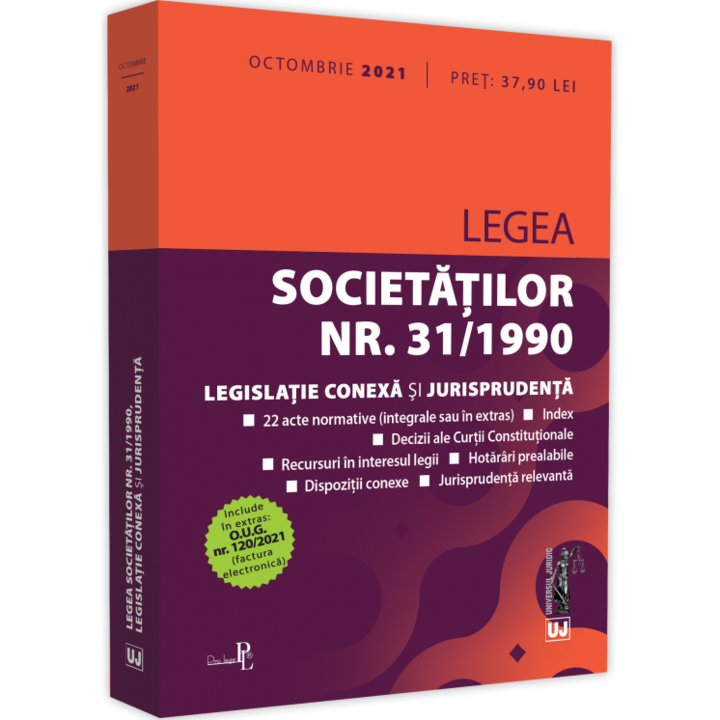Legea societatilor nr. 31/1990, legislatie conexa si jurisprudenta: octombrie 2021