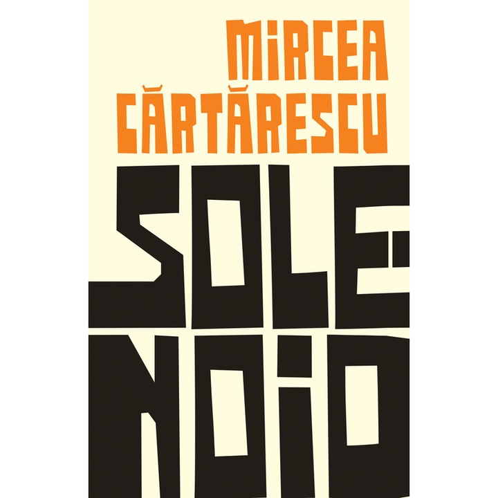 Solenoid - Mircea Cartarescu, editia 2021