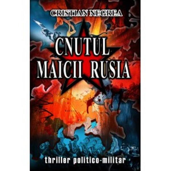 Cnutul maicii rusia- Cristian Negrea