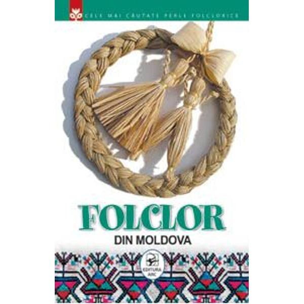 Folclor din Moldova - Ludmila Romanciuc Dutcovschi