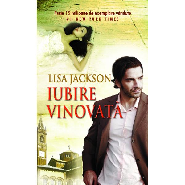 Iubire Vinovata - Lisa Jackson