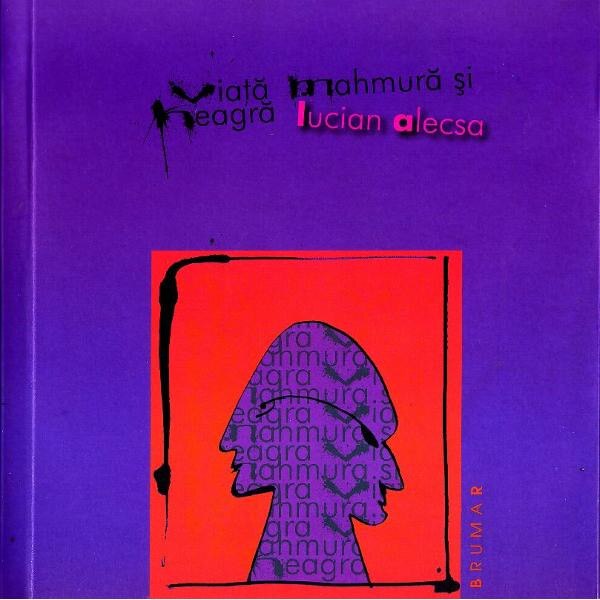 Viata mahmura si neagra - Lucian Alecsa