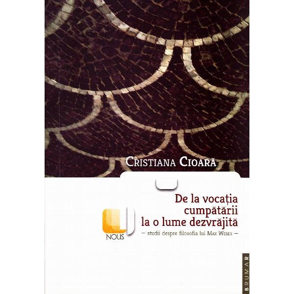 De la vocatia cumpatarii la o lume dezvrajita - Cristiana Cioara