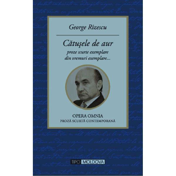 Catusele de aur - George Rizescu
