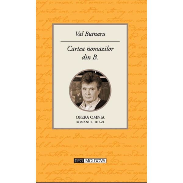 Cartea nomazilor din B. - Val Butnaru