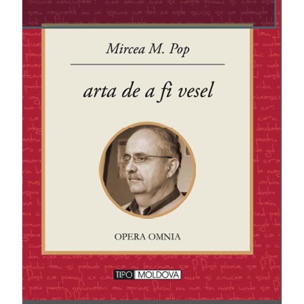 Arta de a fi vesel - Mircea M. Pop