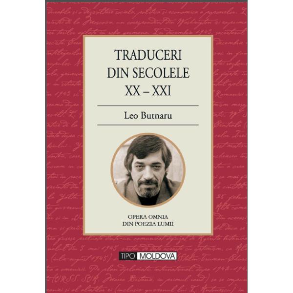 Traduceri din secolele XX - XXI - Leo Butnaru
