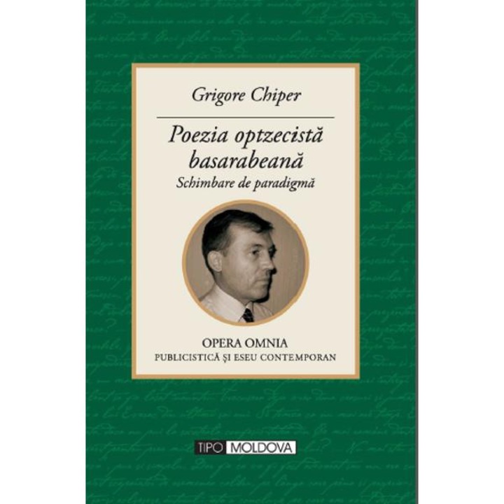 Poezia Optzecista Basarabeana - Grigore Chiper