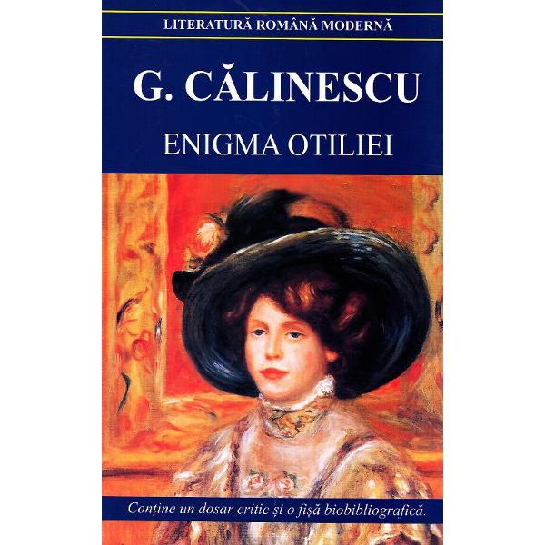 Enigma Otiliei ed.2013 - George Calinescu