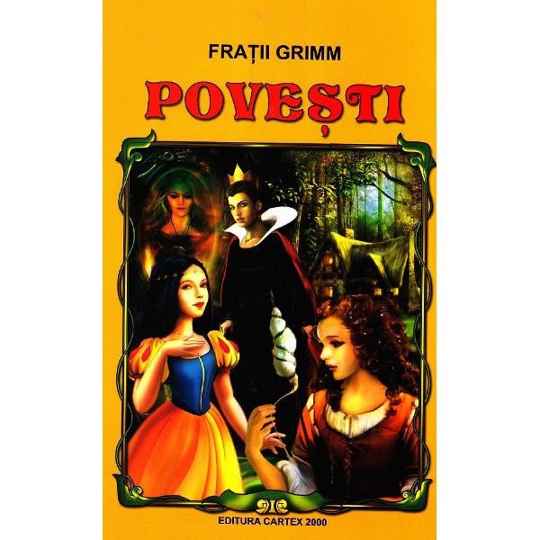 Povesti ed.2013 - Fratii Grimm