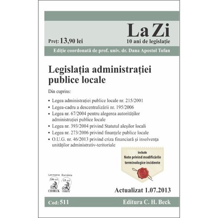 Legislatia Administratiei Publice Locale Cod 511 Actualizat La 01 07 2013 Emag Ro