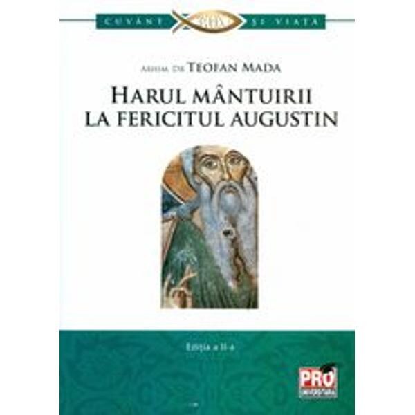 Harul mantuirii la Fericitul Augustin - Teofan Mada