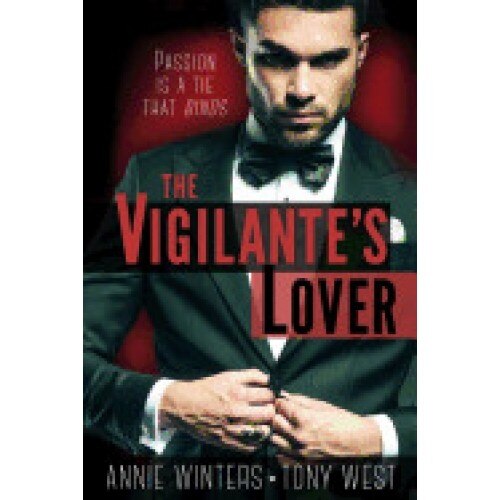 The Vigilante's Lover: The Complete Set: A Romantic Suspense Spy Thriller