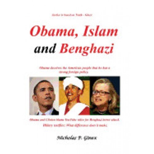 Obama, Islam and Benghazi