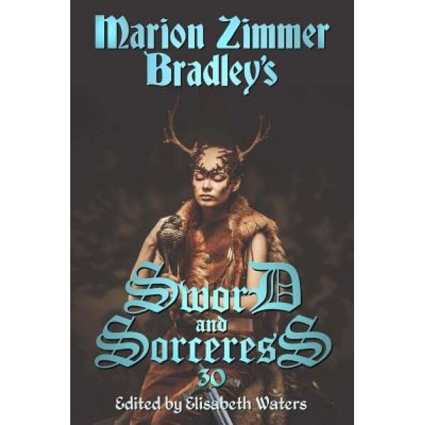Sword and Sorceress 30, Elisabeth Waters (Author)