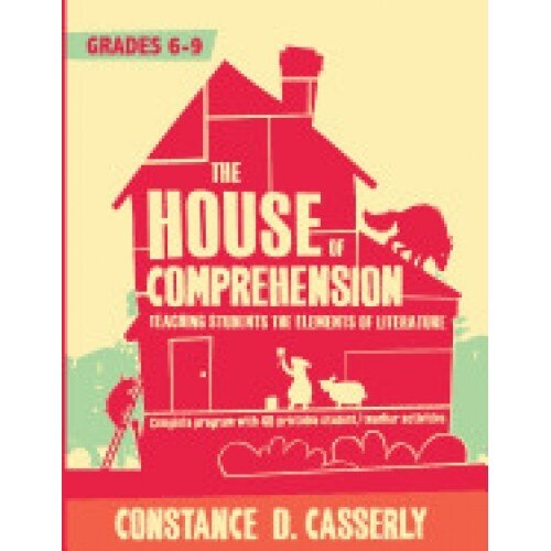 The House of Comprehension: Teaching Students the Elements of Literature