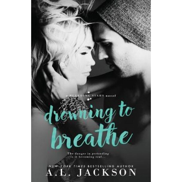 Drowning to Breathe, A. L. Jackson (Author)