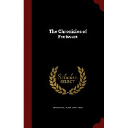 The Chronicles of Froissart
