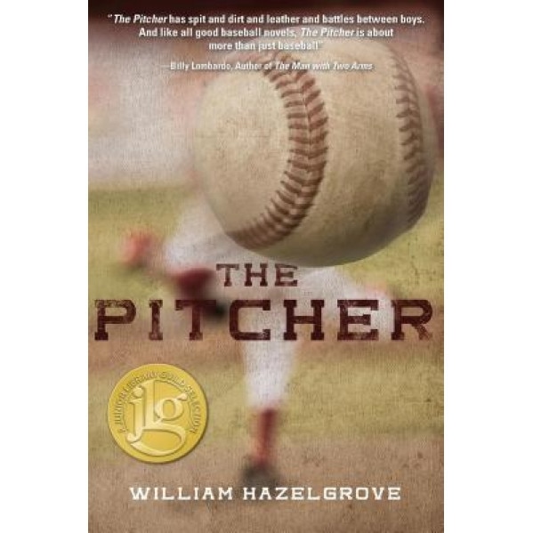 The Pitcher, William Elliott Hazelgrove (Author)