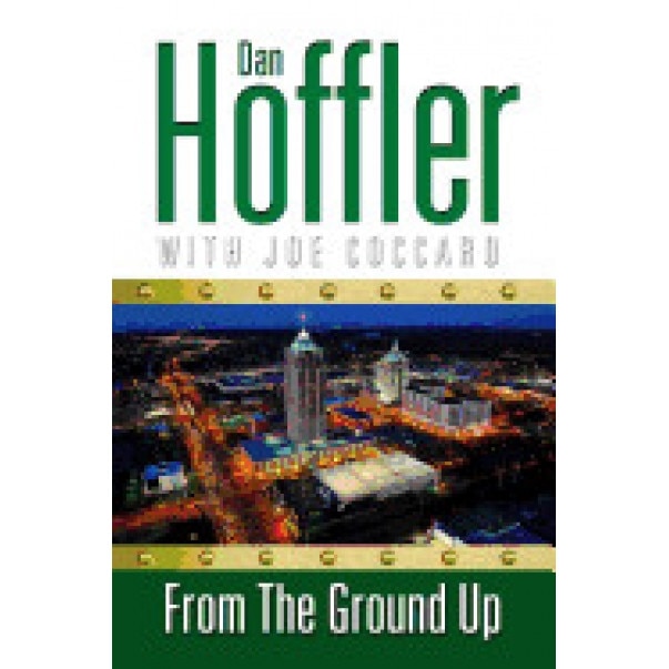From the Ground Up, Dan Hoffler (Author)