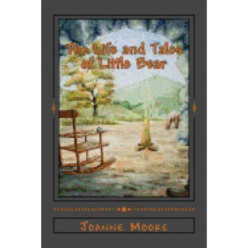 The Life and Tales of Little Bear