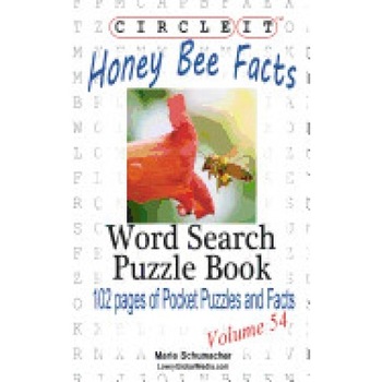 Circle It, Honey Bee Facts, Word Search, Puzzle Book Circle It, Honey Bee Facts, Word Search, Puzzle Book