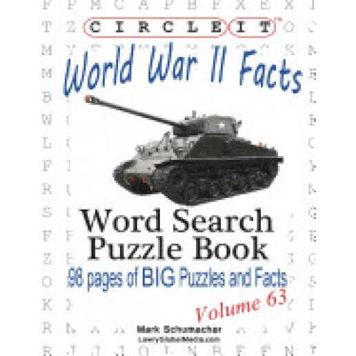 Circle It, World War II Facts, Word Search, Puzzle Book, Lowry Global Media LLC (Author)