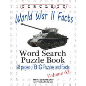 Circle It, World War II Facts, Word Search, Puzzle Book, Lowry Global Media LLC (Author) Circle It, World War II Facts, Word Search, Puzzle Book, Lowry Global Media LLC (Author)