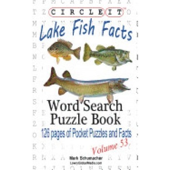 Circle It, Lake Fish Facts, Word Search, Puzzle Book Circle It, Lake Fish Facts, Word Search, Puzzle Book