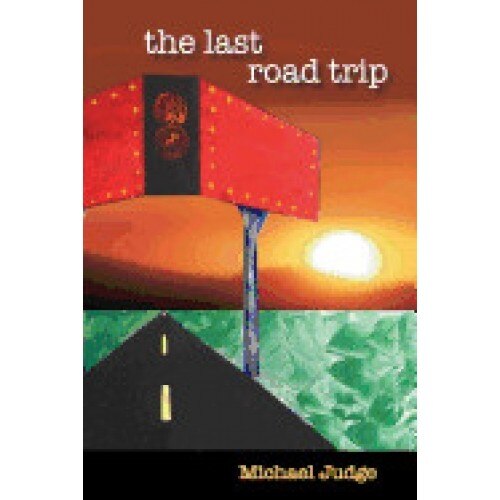 The Last Road Trip: The Journal of Brett Tempest