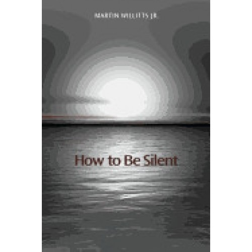 How to Be Silent