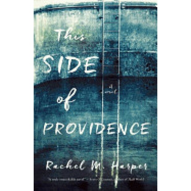 This Side of Providence, Rachel M. Harper (Author)