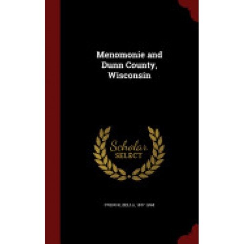 Menomonie and Dunn County, Wisconsin