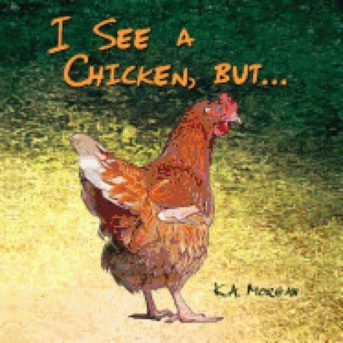 I See a Chicken, But...