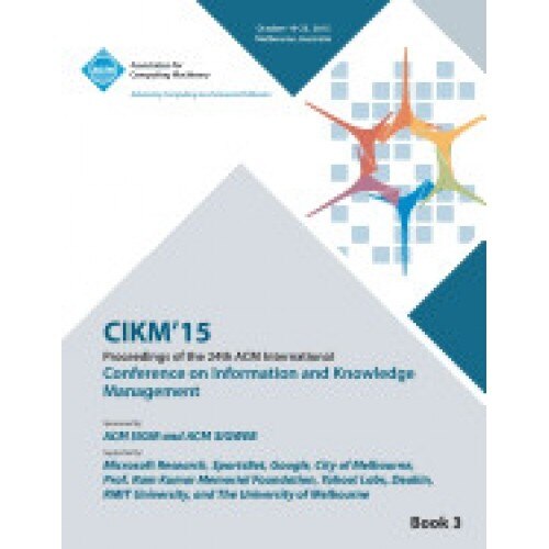 Cikm 15 Conference on Information and Knowledge Management Vol3