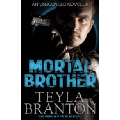 Mortal Brother (an Unbounded Novella)