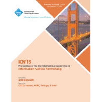 Icn 2015 2nd ACM Conference on Information -Centric Networking Icn 2015 2nd ACM Conference on Information -Centric Networking
