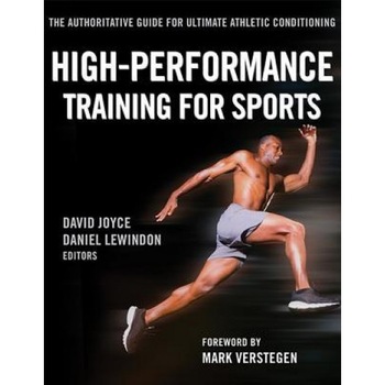 High-Performance Training for Sports, David Joyce (Author) High-Performance Training for Sports, David Joyce (Author)