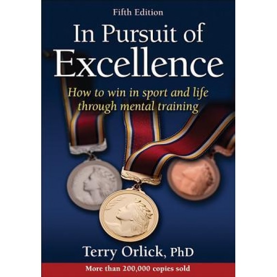 In Pursuit of Excellence, Terry Orlick (Author)