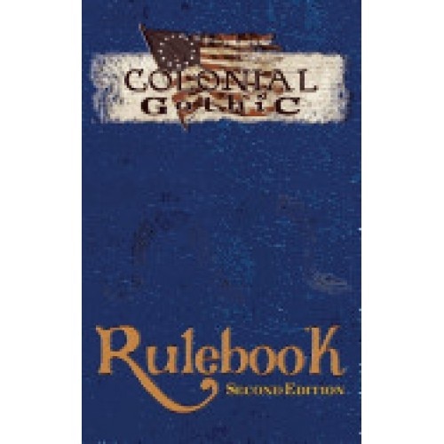 Colonial Gothic: Rulebook Second Ed (Rgg1212)