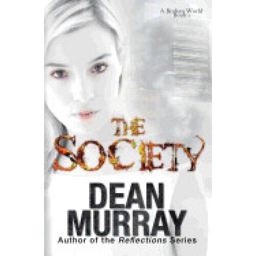The Society (a Broken World Volume 1)