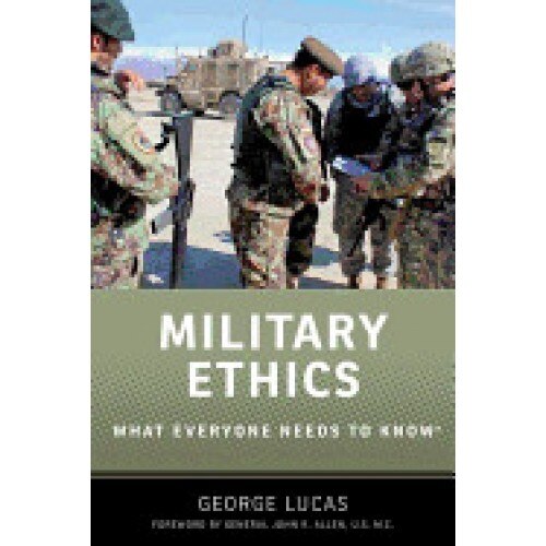Military Ethics: What Everyone Needs to Know